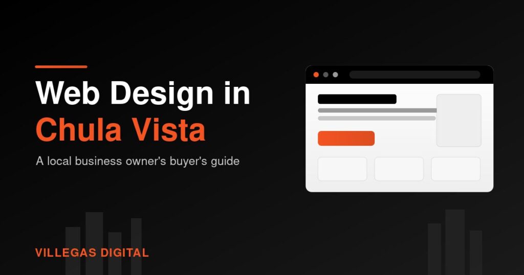 Web design in Chula Vista — a website mockup on a browser window with the Villegas Digital wordmark